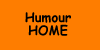 Humour HOME